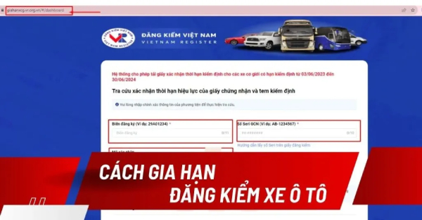 Hướng dẫn chi tiết thủ tục gia hạn đăng kiểm tự động